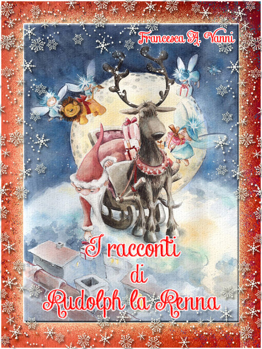 Title details for I racconti di Rudolph la renna by Francesca A. Vanni - Available